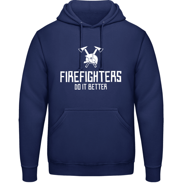 Firefighters Do It Better Sweat à capuche contain pic