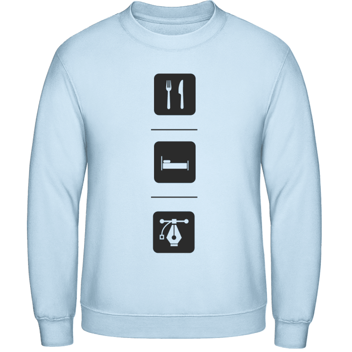 Eat Sleep Design Sweatshirt contain pic