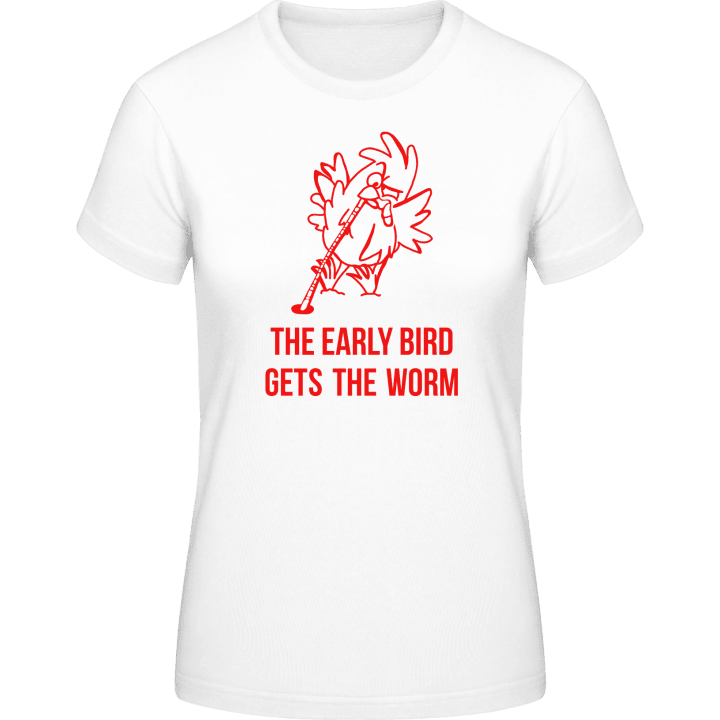 The Early Bird Gets The Worm T-shirt för kvinnor 0 image