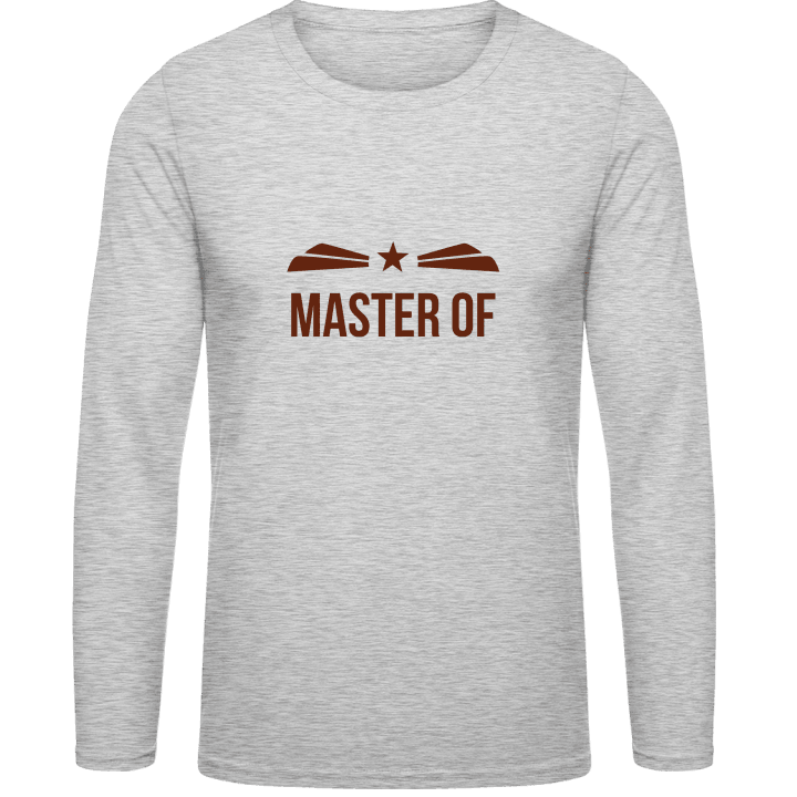 Master of + YOUR TEXT Shirt met lange mouwen 0 image
