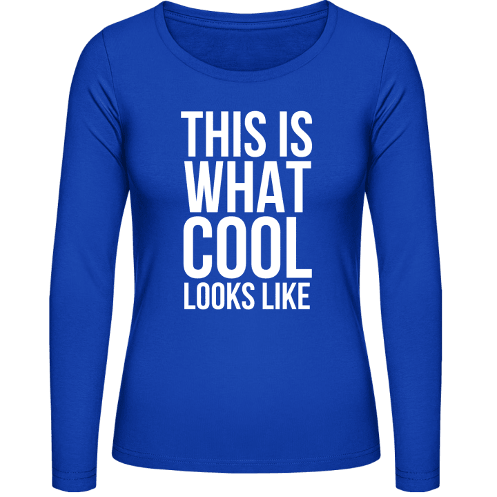 That Is What Cool Looks Like Camicia donna a maniche lunghe 0 image