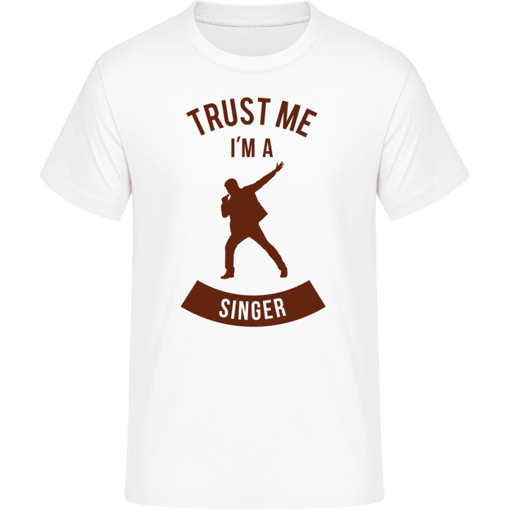 Trust me I'm a Singer T-Shirt contain pic
