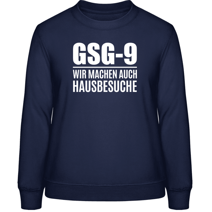 GSG 9 Wir machen Hausbesuche Frauen Sweatshirt contain pic