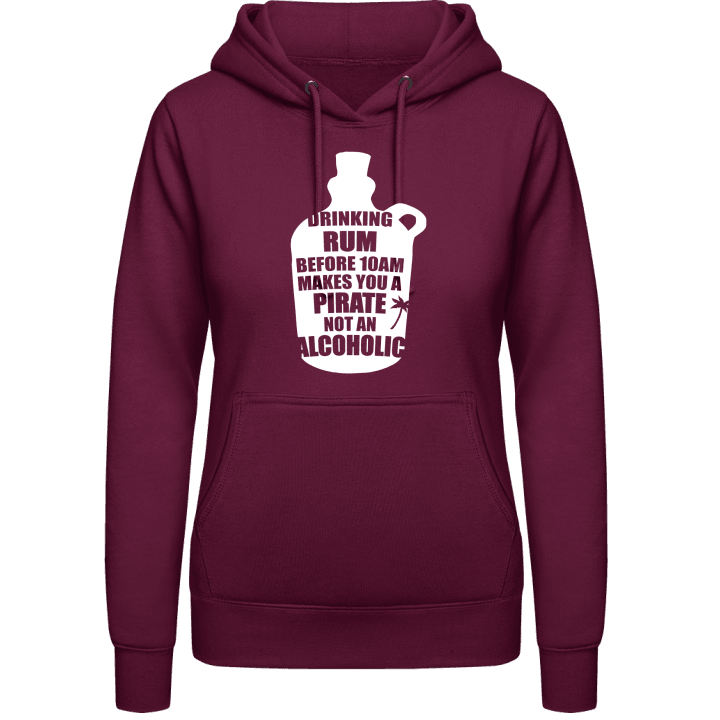 Drinking Rum Before 10AM makes You A Pirate Not An Alcoholic Vrouwen Hoodie 0 image