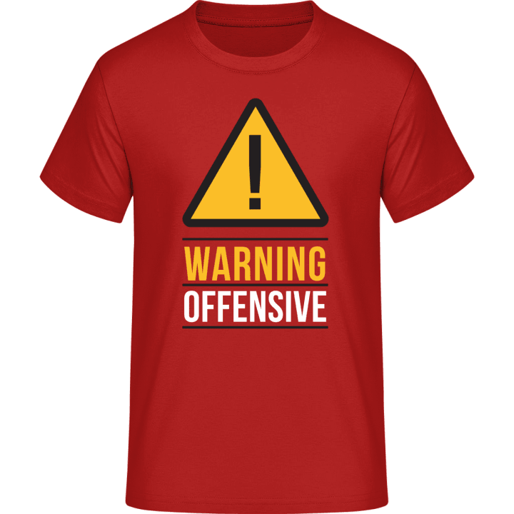 Warning Offensive T-Shirt 0 image