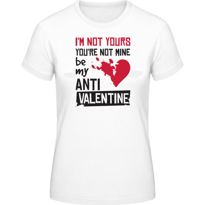 Be My Anti Valentine Frauen T-Shirt 0 image