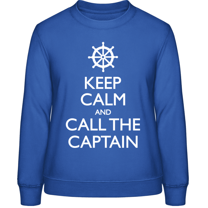 Keep Calm And Call The Captain Frauen Sweatshirt contain pic