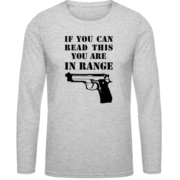 You Are In Range T-shirt à manches longues contain pic