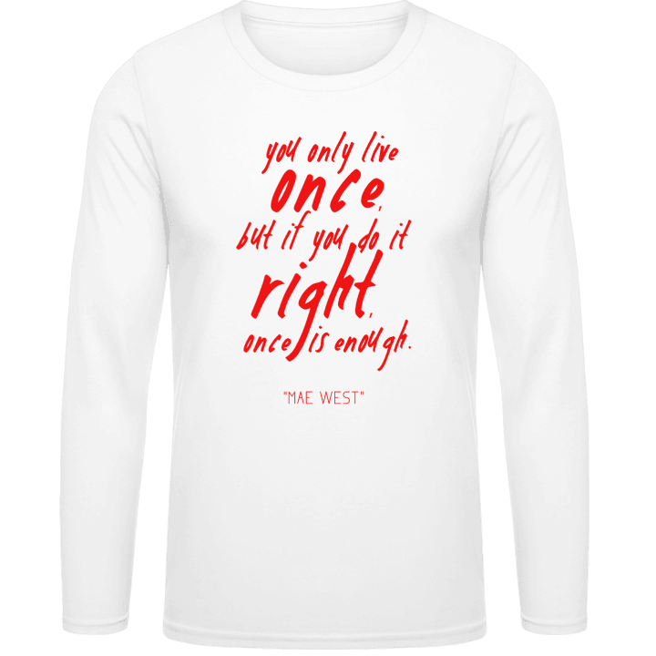 You Only Live Once T-shirt à manches longues 0 image