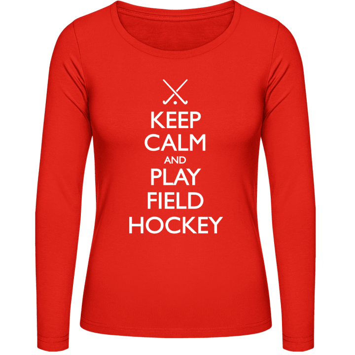 Keep Calm And Play Field Hockey Kvinnor långärmad skjorta contain pic