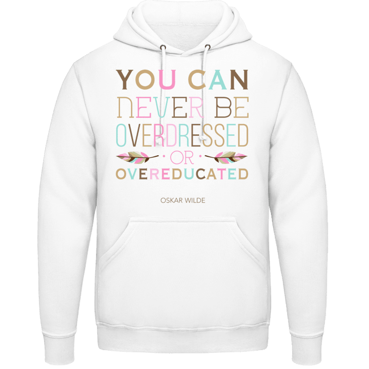Overdressed Overeducated Hoodie contain pic