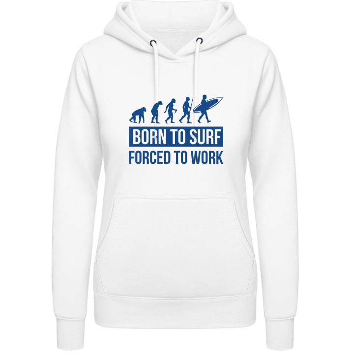 Born To Surf Forced To Work Sudadera con capucha para mujer contain pic