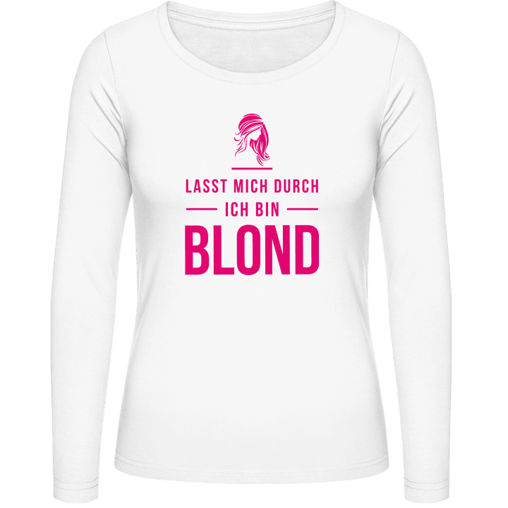 Lasst mich durch ich bin blond T-shirt à manches longues pour femmes contain pic