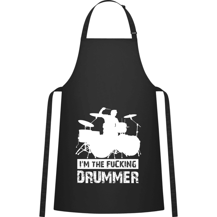 I'm The Fucking Drummer Kitchen Apron contain pic