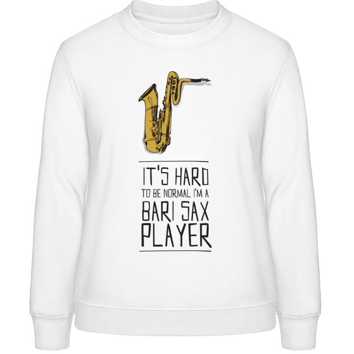 I'm A Bari Sax Player Frauen Sweatshirt contain pic