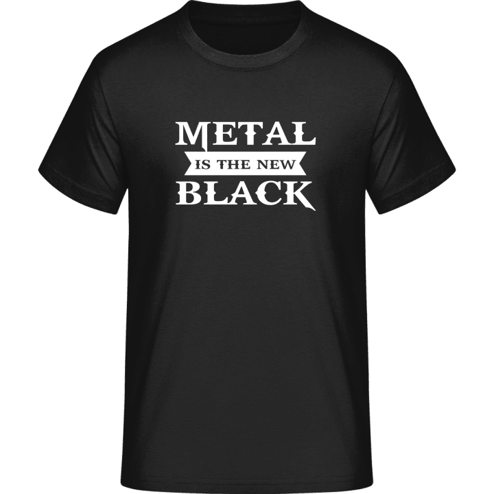 Metal Is The New Black T-Shirt contain pic