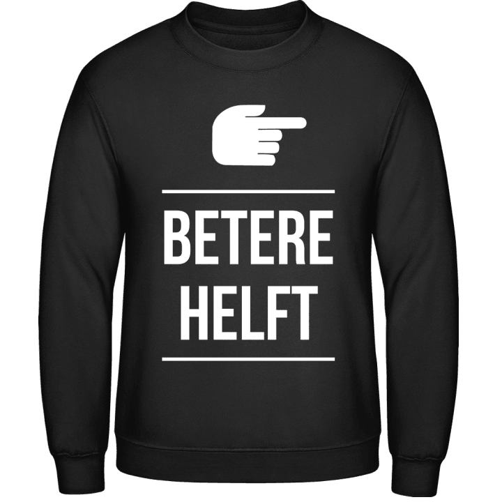 Betere Helft Humor Sweatshirt contain pic
