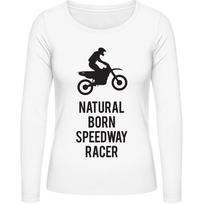 Natural Born Speedway Racer Langermet skjorte for kvinner 0 image
