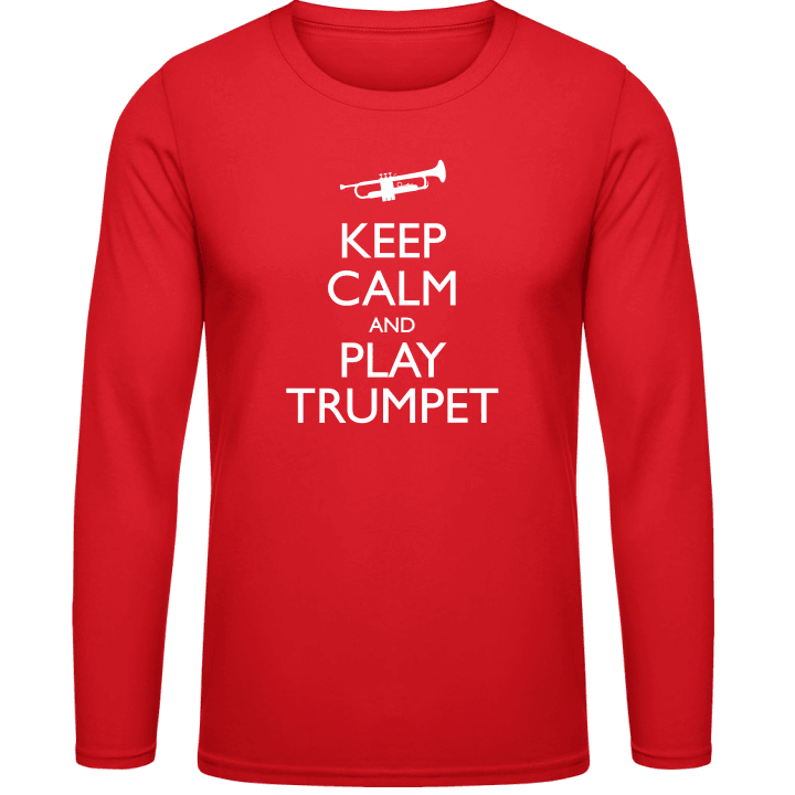 Keep Calm And Play Trumpet Langarmshirt contain pic