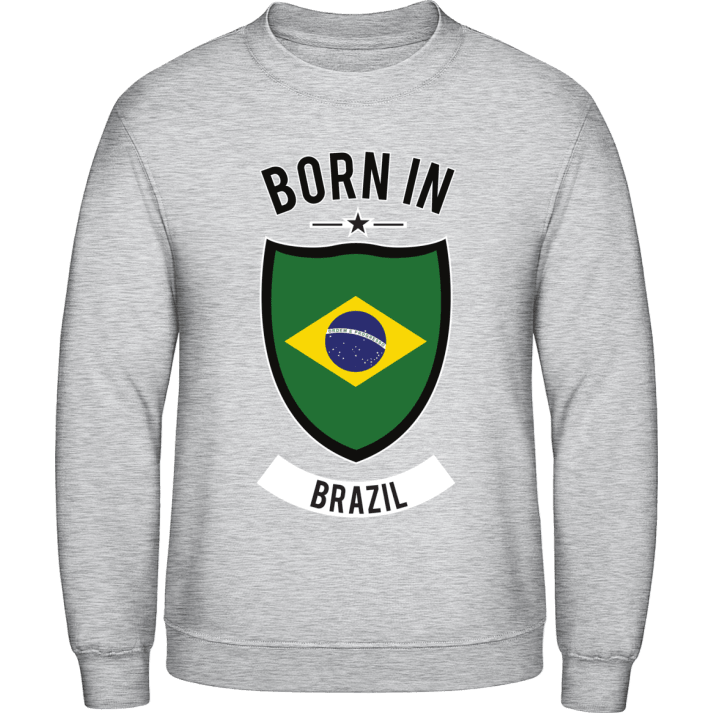 Born in Brazil Sweatshirt contain pic