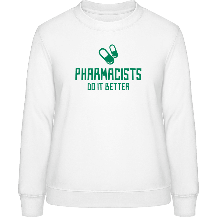 Pharmacists Do It Better Sweat-shirt pour femme contain pic