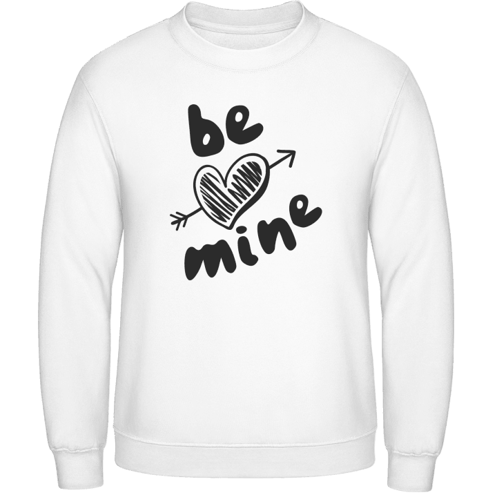 Be Mine Sweatshirt contain pic
