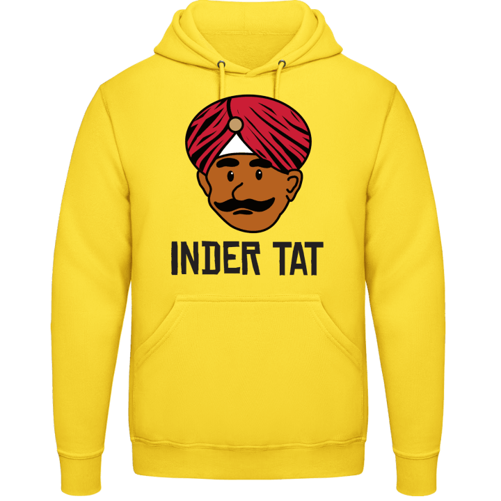 Inder Tat Hoodie contain pic
