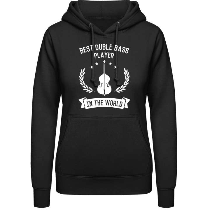 Best Double Bass Player In The World Hoodie för kvinnor contain pic