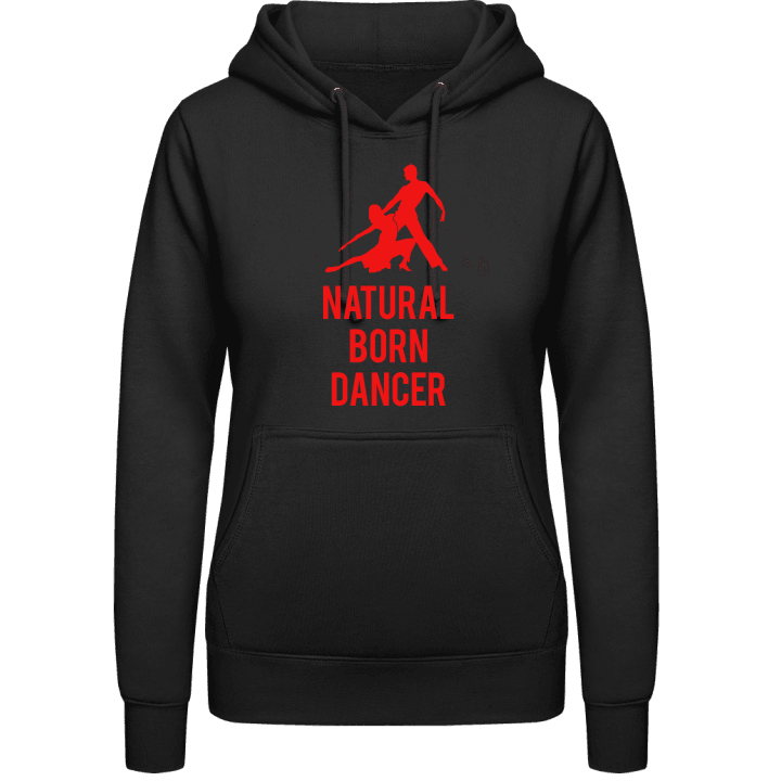 Natural Born Dancer Hoodie för kvinnor contain pic