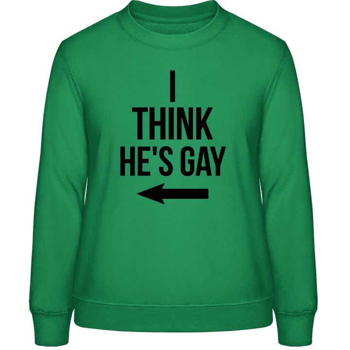 He is Gay Arrow Sweatshirt för kvinnor contain pic