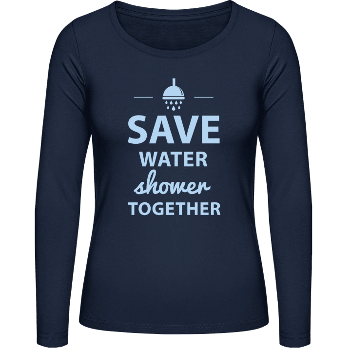Save Water Shower Together Design Kvinnor långärmad skjorta 0 image