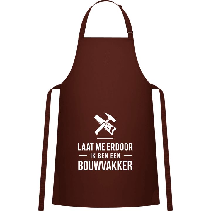 Laat me erdoor ik ben een Bouwvakker Kitchen Apron 0 image