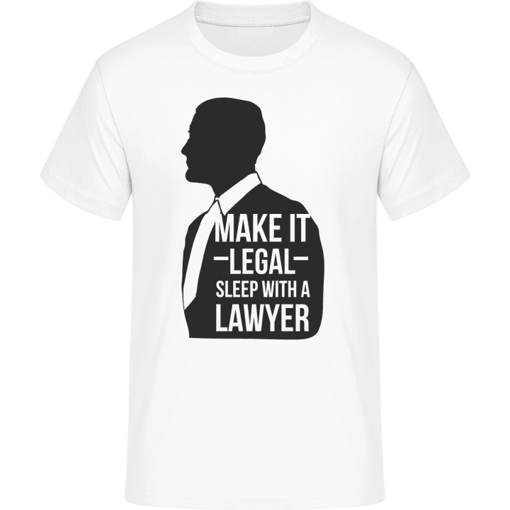 Make It Legal Sleep With A Lawyer Maglietta 0 image