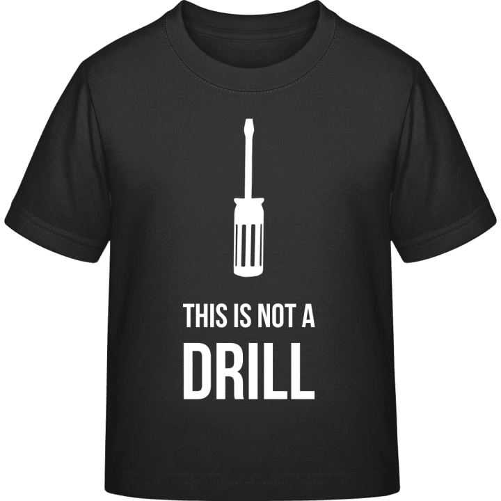 This is not a Drill Camiseta infantil contain pic