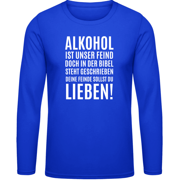 Alkohol ist unser Feind Shirt met lange mouwen contain pic