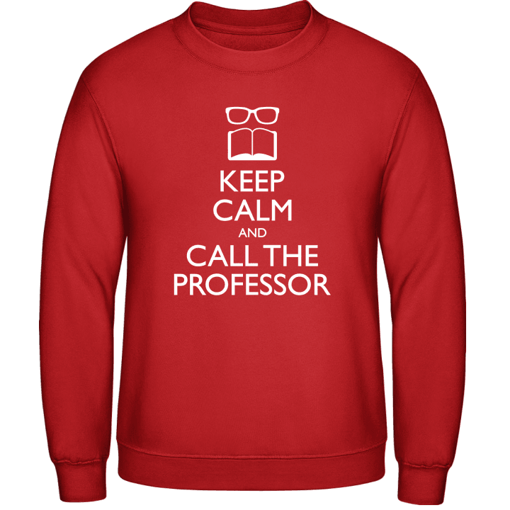 Keep Calm And Call The Professor Sudadera contain pic