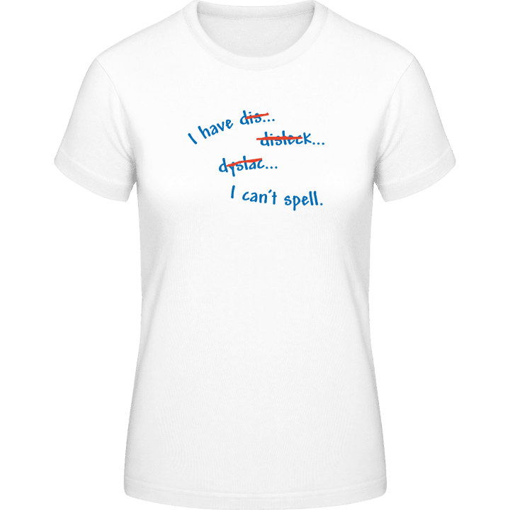 Dyslexia Frauen T-Shirt contain pic