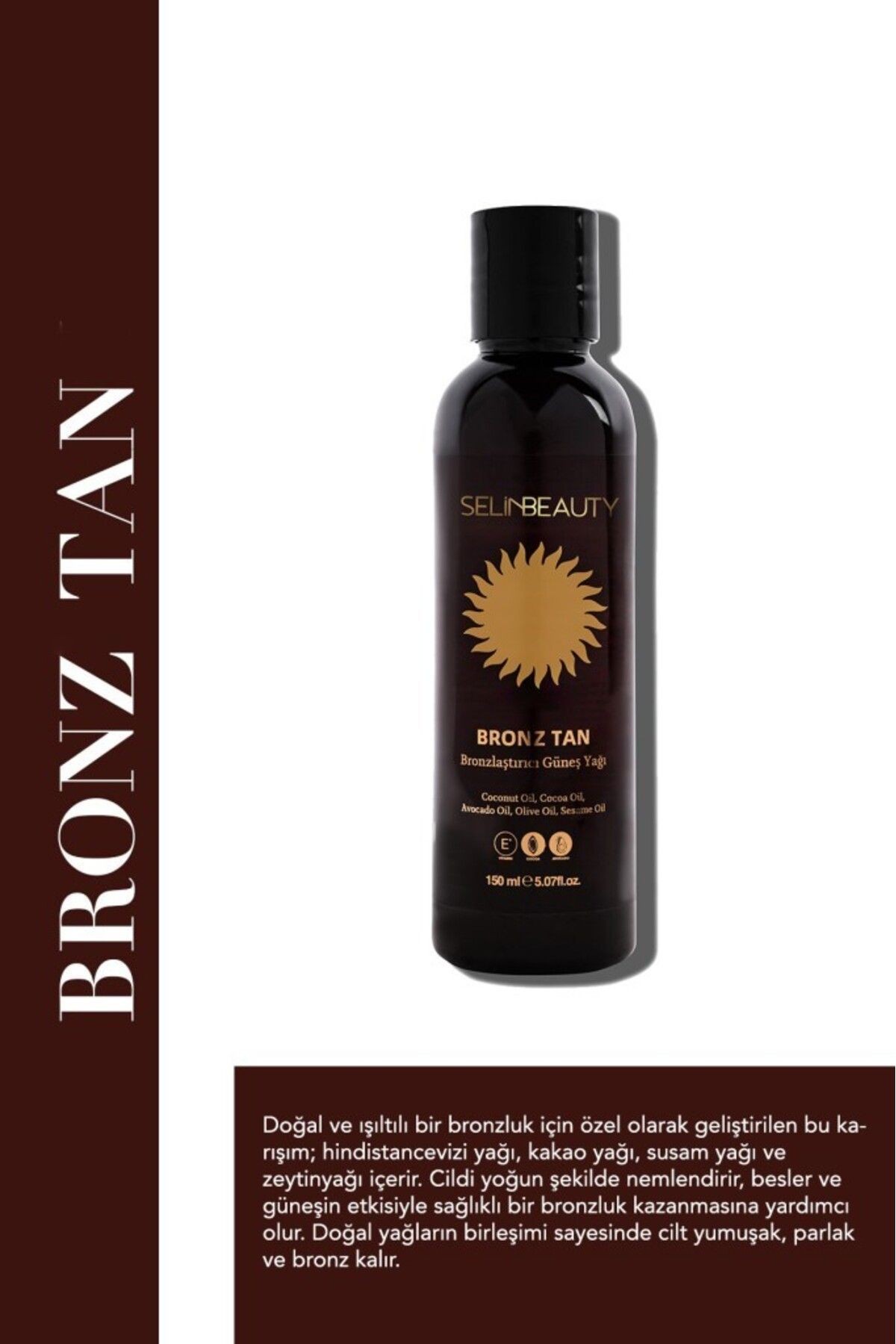 SELIN BEAUTY BROZNE TAN 150 ML