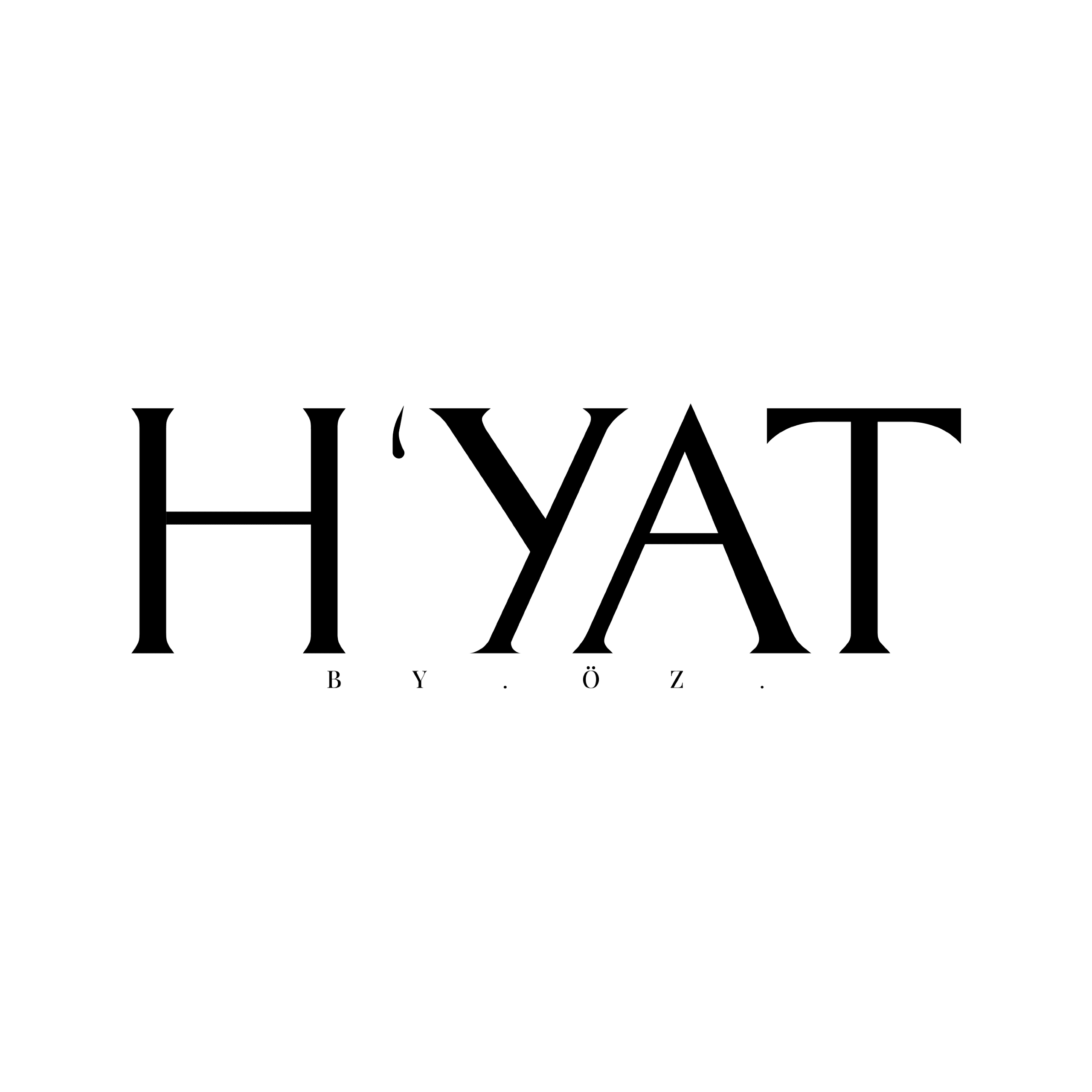 H'YAT by Öz